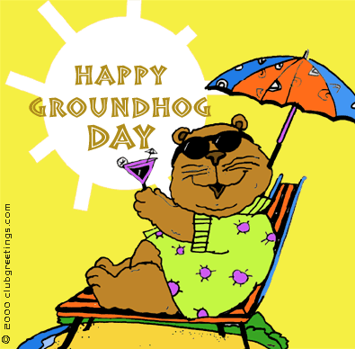 Groundhog Day