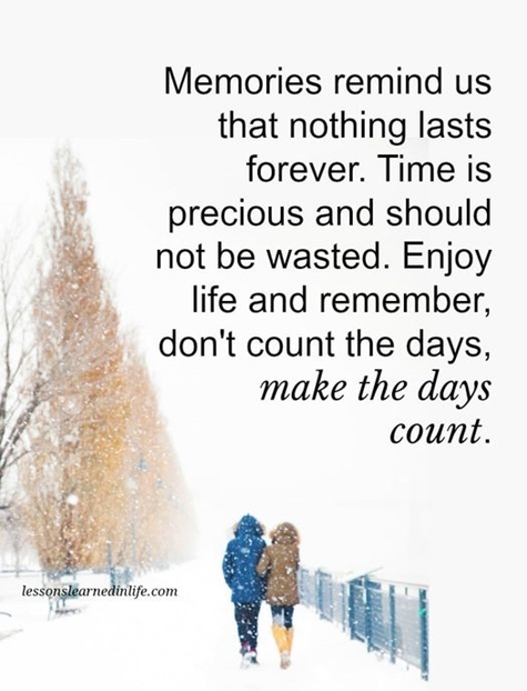 Memories remind us 475